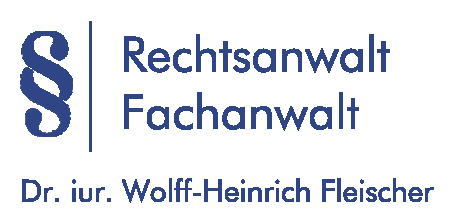 Rechtsanwalt - Fachanwalt Dr. iur. Wolff-Heinrich Fleischer Ihre Anwaltskanzlei Dr. Fleischer in Mannheim